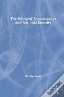 The Ethics Of Neuroscience And National Security