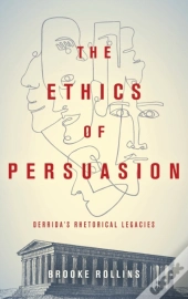 The Ethics Of Persuasion
