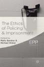 The Ethics Of Policing And Imprisonment - Preview