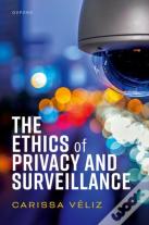 The Ethics Of Privacy And Surveillance