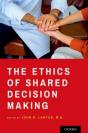 The Ethics Of Shared Decision Making - Preview