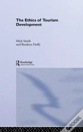 The Ethics Of Tourism Development