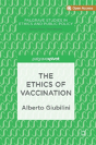 The Ethics Of Vaccination - Preview