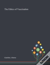 The Ethics Of Vaccination