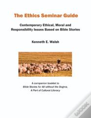 The Ethics Seminar Guide