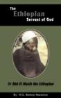 The Ethiopian Servant Of Christ - Preview