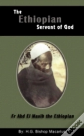 The Ethiopian Servant Of Christ