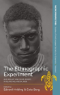 The Ethnographic Experiment - Preview