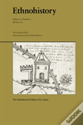 The Ethnohistorical Map In New Spain
