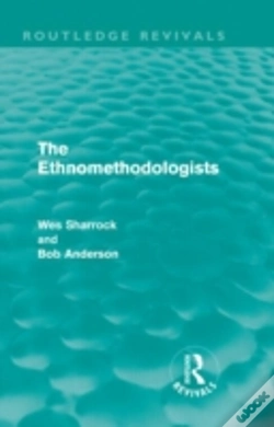 Capa do artigo The Ethnomethodologists (Routledge Revivals)