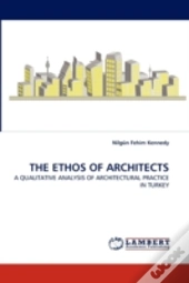 The Ethos Of  Architects