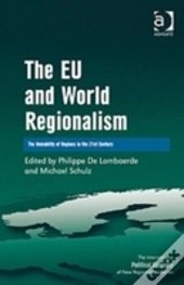 The Eu And World Regionalism