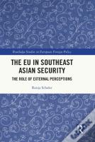 The Eu In Southeast Asian Security