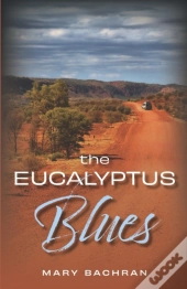 The Eucalyptus Blues