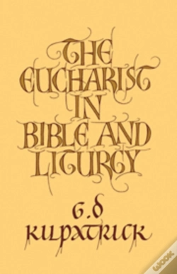 Capa do artigo The Eucharist In Bible And Liturgy