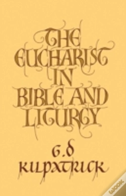 Capa do artigo The Eucharist In Bible And Liturgy