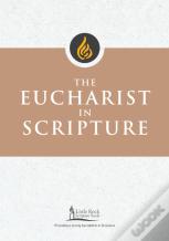 The Eucharist In Scripture