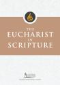 The Eucharist In Scripture - Preview