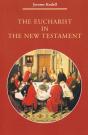 The Eucharist In The New Testament - Preview