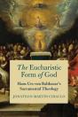 The Eucharistic Form Of God - Preview