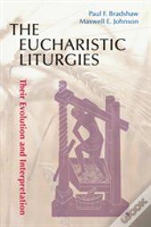 The Eucharistic Liturgies