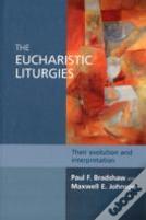 The Eucharistic Liturgies