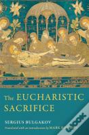 The Eucharistic Sacrifice