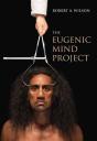 The Eugenic Mind Project - Preview