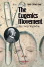 The Eugenics Movement - Preview