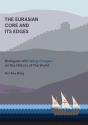The Eurasian Core And Its Edges - Preview