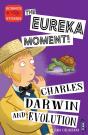 The Eureka Moment: Charles Darwin And Evolution - Preview
