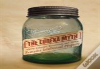 The Eureka Myth