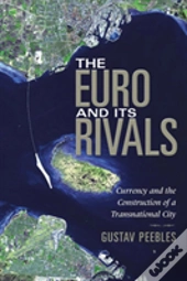 The Euro And Its Rivals