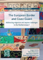 The European Border And Coast Guard - Preview