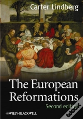 The European Reformations