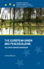 The European Union And Peacebuilding - Preview
