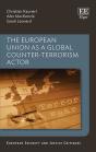 The European Union As A Global Counter-Terrorism Actor - Preview