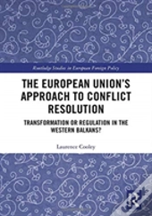 The European Unionâ€™S Approach To Conflict Resolution