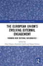 The European Unionâ€™S Evolving External Engagement - Preview