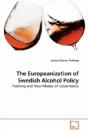The Europeanization Of Swedish Alcohol P - Preview