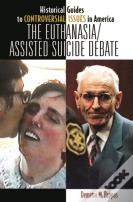 The Euthanasia/Assisted-Suicide Debate