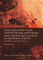 The Evaluative State, Institutional Autonomy And Re-Engineering Higher Education In Western Europe - Preview