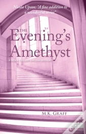 The Evening'S Amethyst
