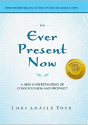 The Ever Present Now - Preview