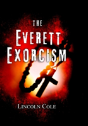 The Everett Exorcism - Preview