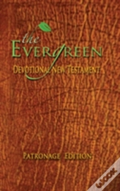 The Evergreen Devotional New Testament Dnt