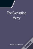 The Everlasting Mercy