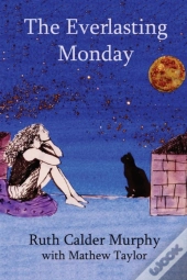 The Everlasting Monday
