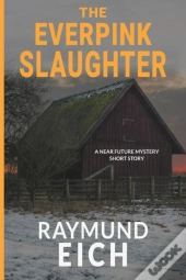 The Everpink Slaughter