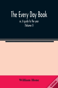 Capa do artigo The Every Day Book : Or, A Guide To The